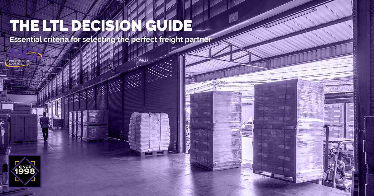 THE LTL DECISION GUIDE Essential criteria for selecting the perfect freight partner