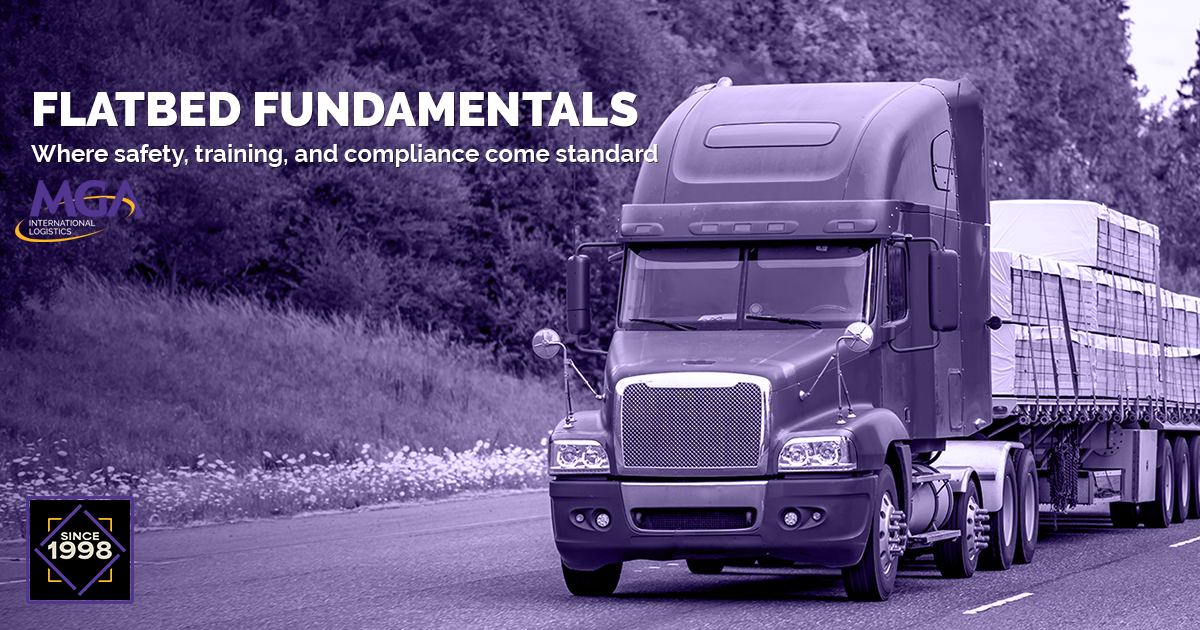 FLATBED FUNDAMENTALS Where safety, training, and compliance come standard