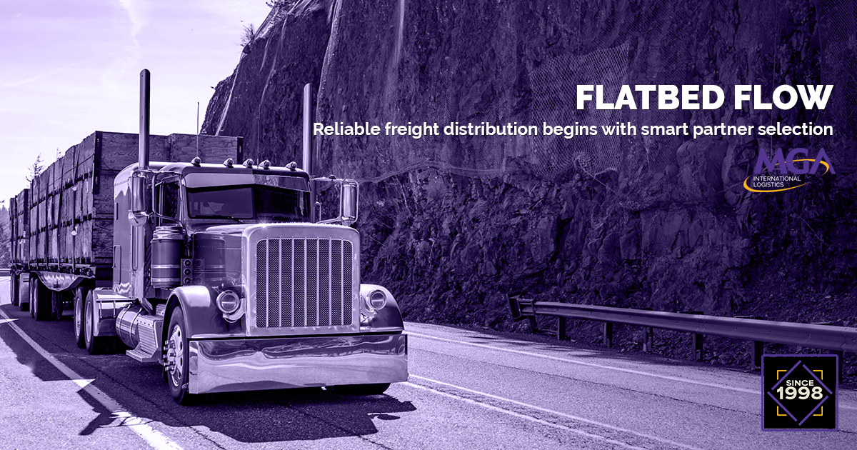 FLATBED FLOW: Reliable freight distribution begins with smart partner selection