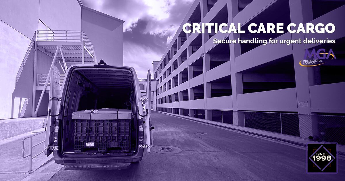 CRITICAL CARE CARGO Secure handling for urgent deliveries
